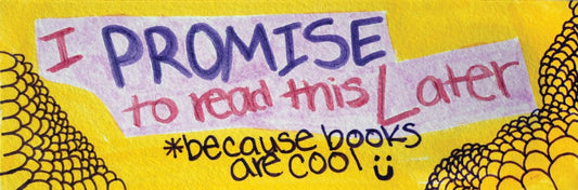 I Promise To Read This Later Bookmark (print)