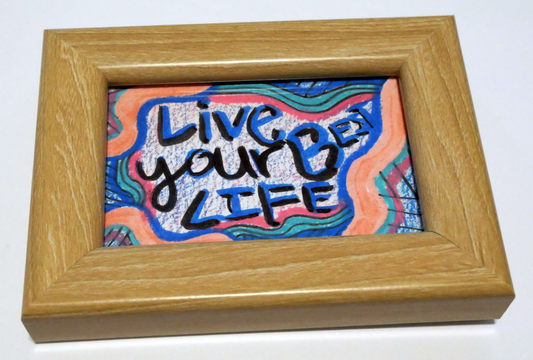 Mini Original, Live Your Best Life (2x3) Frame included